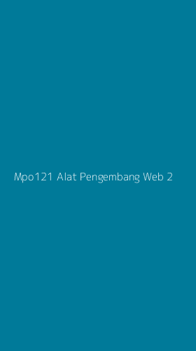 Tampilan Antarmuka Aplikasi Mpo121 Alat Pengembang Web - 2