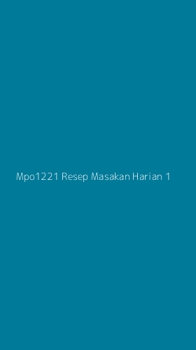 Tampilan Antarmuka Aplikasi Mpo1221 Resep Masakan Harian - 1