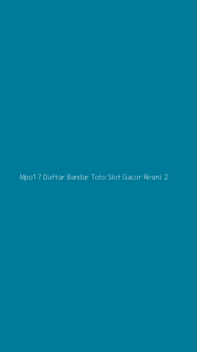 Tampilan Antarmuka Aplikasi Mpo17 Daftar Bandar Toto Slot Gacor Resmi - 2