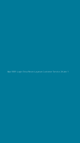 Tampilan Antarmuka Aplikasi Mpo1881 Login Situs Resmi Layanan Customer Service 24jam - 1