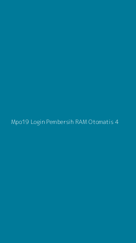 Tampilan Antarmuka Aplikasi Mpo19 Login Pembersih Ram Otomatis - 4