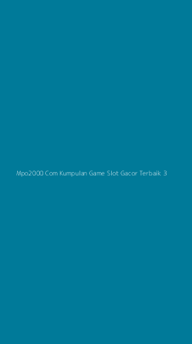 Tampilan Antarmuka Aplikasi Mpo2000 Com Kumpulan Game Slot Gacor Terbaik - 3