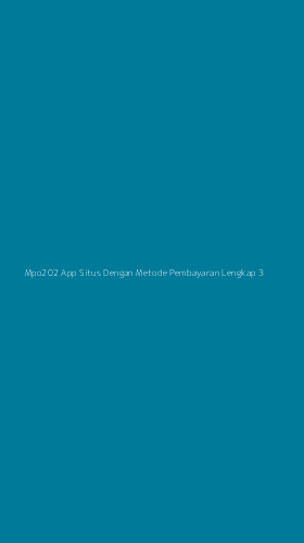 Tampilan Antarmuka Aplikasi Mpo202 App Situs Dengan Metode Pembayaran Lengkap - 3