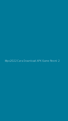 Tampilan Antarmuka Aplikasi Mpo2022 Cara Download Apk Game Resmi - 2