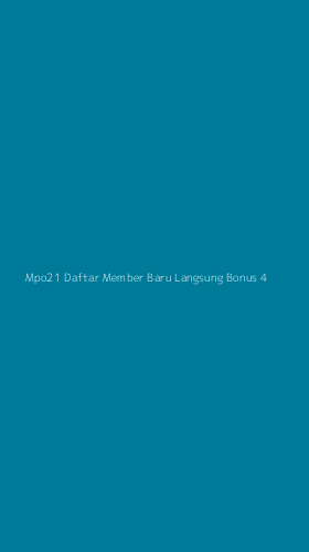 Tampilan Antarmuka Aplikasi Mpo21 Daftar Member Baru Langsung Bonus - 4