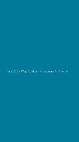 Tampilan Antarmuka Aplikasi Mpo2222 Wap Aplikasi Kebugaran Android - 4