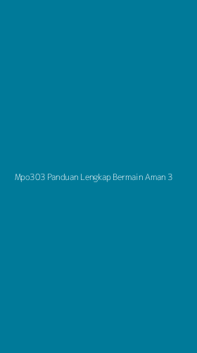 Tampilan Antarmuka Aplikasi Mpo303 Panduan Lengkap Bermain Aman - 3