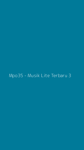 Tampilan Antarmuka Aplikasi Mpo35 - Musik Lite Terbaru - 3