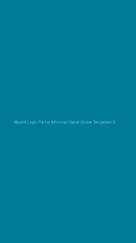 Tampilan Antarmuka Aplikasi Mpo44 Login Portal Informasi Game Online Terupdate - 3