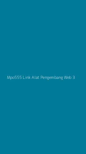 Tampilan Antarmuka Aplikasi Mpo555 Link Alat Pengembang Web - 3