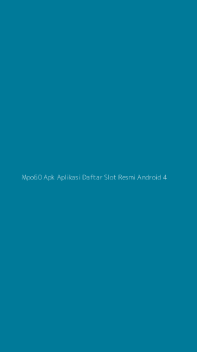 Tampilan Antarmuka Aplikasi Mpo60 Apk Aplikasi Daftar Slot Resmi Android - 4