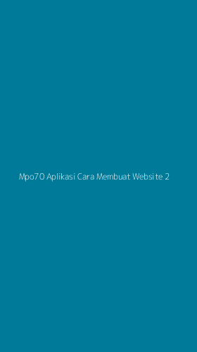 Tampilan Antarmuka Aplikasi Mpo70 Aplikasi Cara Membuat Website - 2