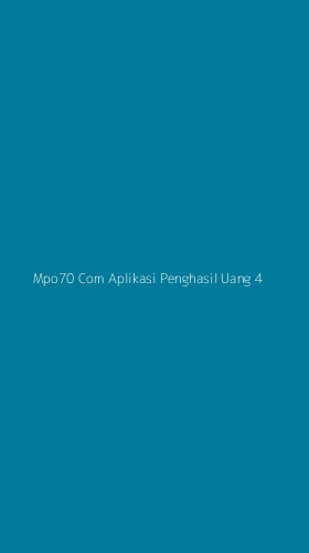 Tampilan Antarmuka Aplikasi Mpo70 Com Aplikasi Penghasil Uang - 4