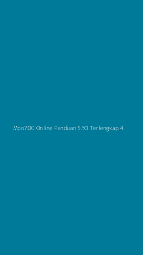 Tampilan Antarmuka Aplikasi Mpo700 Online Panduan Seo Terlengkap - 4