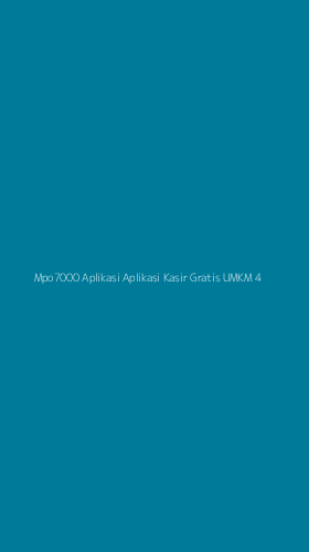 Tampilan Antarmuka Aplikasi Mpo7000 Aplikasi Aplikasi Kasir Gratis Umkm - 4