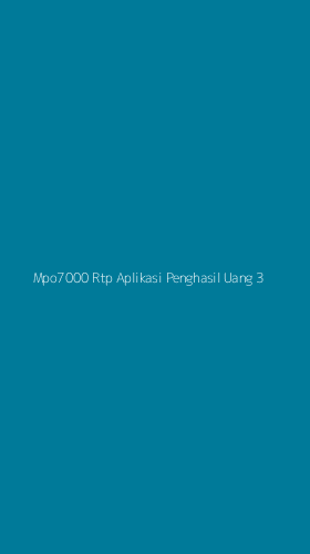 Tampilan Antarmuka Aplikasi Mpo7000 Rtp Aplikasi Penghasil Uang - 3