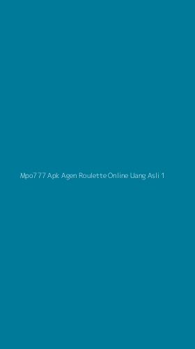 Tampilan Antarmuka Aplikasi Mpo777 Apk Agen Roulette Online Uang Asli - 1