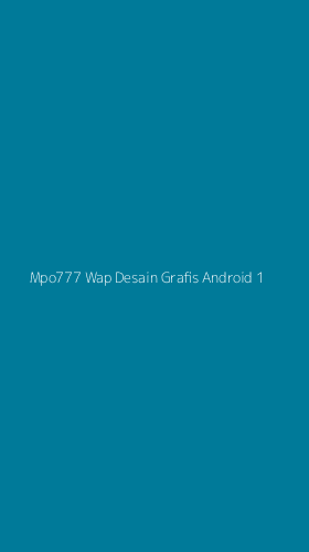 Tampilan Antarmuka Aplikasi Mpo777 Wap Desain Grafis Android - 1