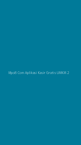 Tampilan Antarmuka Aplikasi Mpo8 Com Aplikasi Kasir Gratis Umkm - 2