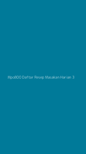 Tampilan Antarmuka Aplikasi Mpo800 Daftar Resep Masakan Harian - 3