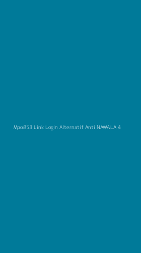 Tampilan Antarmuka Aplikasi Mpo853 Link Login Alternatif Anti Nawala - 4