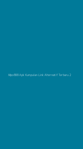 Tampilan Antarmuka Aplikasi Mpo888 Apk Kumpulan Link Alternatif Terbaru - 2