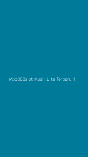Tampilan Antarmuka Aplikasi Mpo888slot Musik Lite Terbaru - 1