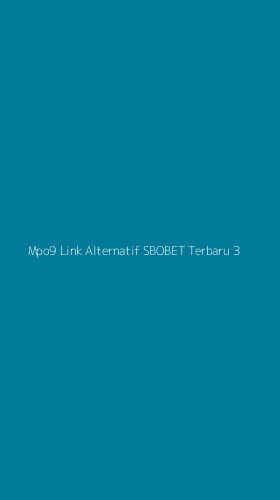 Tampilan Antarmuka Aplikasi Mpo9 Link Alternatif Sbobet Terbaru - 3