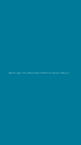 Tampilan Antarmuka Aplikasi Mpo9 Login Situs Resmi Bonus Referral Seumur Hidup - 3