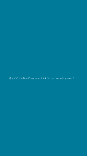 Tampilan Antarmuka Aplikasi Mpo991 Online Kumpulan Link Situs Game Populer - 4