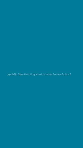 Tampilan Antarmuka Aplikasi Mpo99id Situs Resmi Layanan Customer Service 24jam - 2