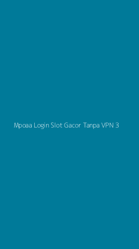 Tampilan Antarmuka Aplikasi Mpoaa Login Slot Gacor Tanpa Vpn - 3