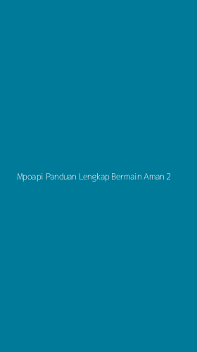Tampilan Antarmuka Aplikasi Mpoapi Panduan Lengkap Bermain Aman - 2