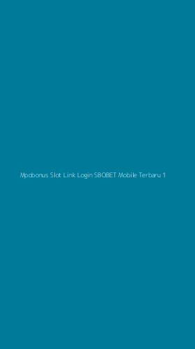 Tampilan Antarmuka Aplikasi Mpobonus Slot Link Login Sbobet Mobile Terbaru - 1
