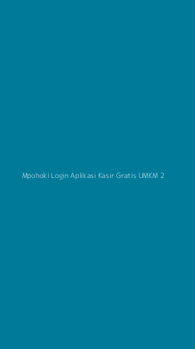 Tampilan Antarmuka Aplikasi Mpohoki Login Aplikasi Kasir Gratis Umkm - 2