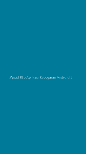 Tampilan Antarmuka Aplikasi Mpoid Rtp Aplikasi Kebugaran Android - 3