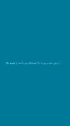 Tampilan Antarmuka Aplikasi Mpokuda Situs Dengan Metode Pembayaran Lengkap - 1