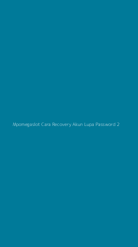 Tampilan Antarmuka Aplikasi Mpomegaslot Cara Recovery Akun Lupa Password - 2