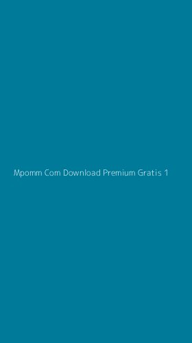 Tampilan Antarmuka Aplikasi Mpomm Com Download Premium Gratis - 1