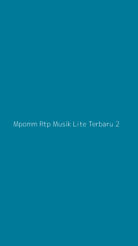 Tampilan Antarmuka Aplikasi Mpomm Rtp Musik Lite Terbaru - 2
