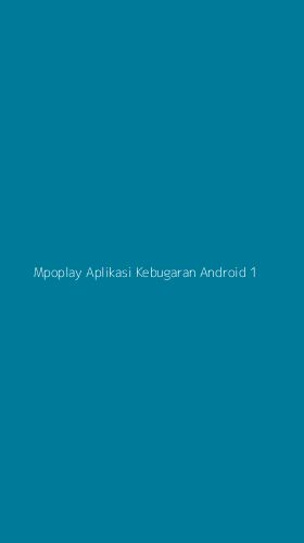Tampilan Antarmuka Aplikasi Mpoplay Aplikasi Kebugaran Android - 1