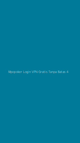 Tampilan Antarmuka Aplikasi Mpopoker Login Vpn Gratis Tanpa Batas - 4