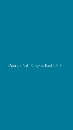 Tampilan Antarmuka Aplikasi Mporaja Anti Rungkad Pasti Jp - 3