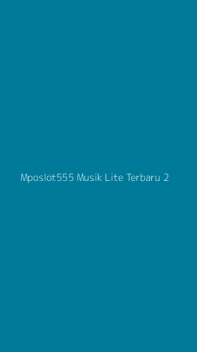 Tampilan Antarmuka Aplikasi Mposlot555 Musik Lite Terbaru - 2