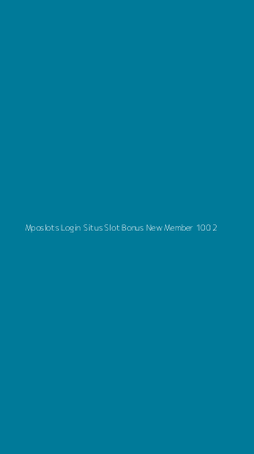 Tampilan Antarmuka Aplikasi Mposlots Login Situs Slot Bonus New Member 100 - 2