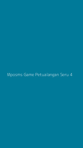 Tampilan Antarmuka Aplikasi Mposms Game Petualangan Seru - 4