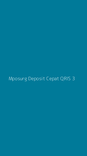 Tampilan Antarmuka Aplikasi Mposurg Deposit Cepat Qris - 3