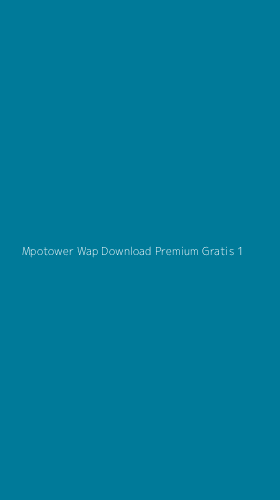Tampilan Antarmuka Aplikasi Mpotower Wap Download Premium Gratis - 1