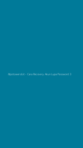 Tampilan Antarmuka Aplikasi Mpotowerslot - Cara Recovery Akun Lupa Password - 3