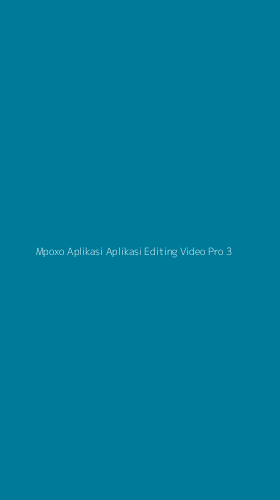 Tampilan Antarmuka Aplikasi Mpoxo Aplikasi Aplikasi Editing Video Pro - 3